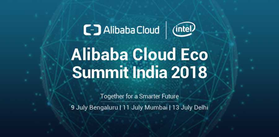 Alibaba Cloud Eco Summit Mumbai 2018